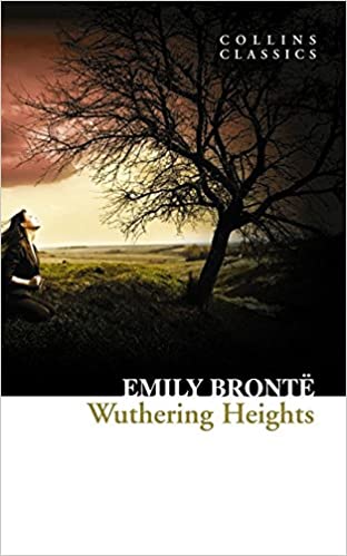 Wuthering Heights (Collins Classics) Paperback – April 1, 2010 by Emily Brontë  (Author)