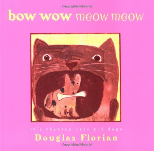 Bow Wow Meow Meow: It's Rhyming Cats And Dogs - Hardcover