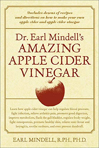 Dr. Earl Mindell's Amazing Apple Cider Vinegar Paperback – August 5, 2002