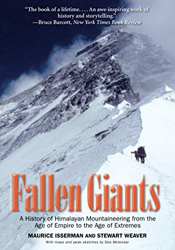 Fallen Giants: A History of Himalayan Mountaineering from the Age of Empire to the Age of Extremes - Paperback