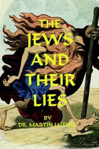 The Jews & Their Lies by Luther Martin Paperback 2004