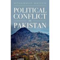 Oxford University Press: Political Conflict in Pak