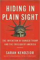 Hiding in Plain Sight: The Invention of Donald Tru