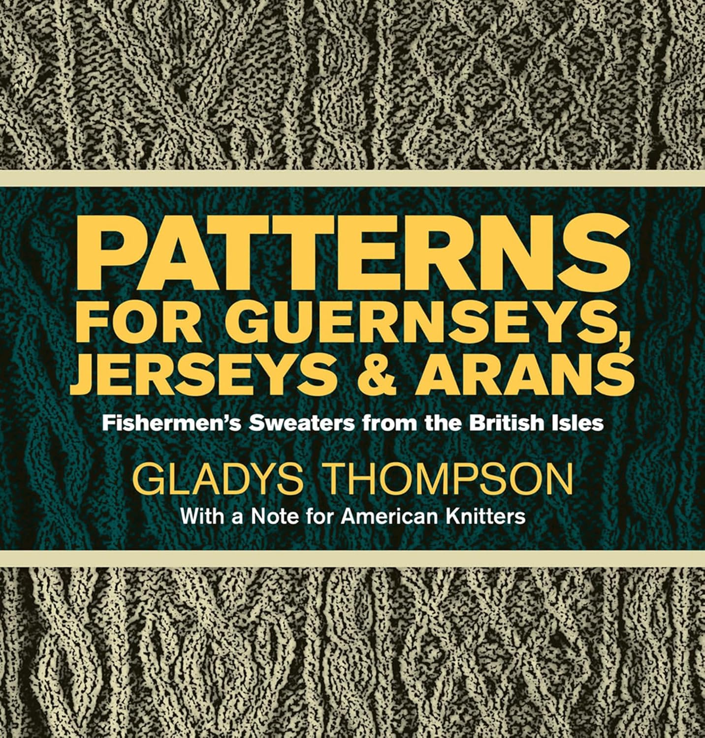 Patterns for Guernseys, Jerseys, and Arans: Fisher