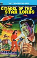 Citadel of the Star Lords & Voyage to Eternity