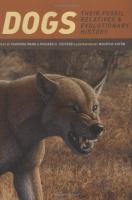 Dogs: Their Fossil Relatives and Evolutionary Hist