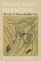 Himalayan Hermitess: The Life of a Tibetan Buddhist Nun - Paperback