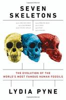 Seven Skeletons: The Evolution of the World's Most