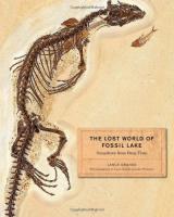 The Lost World of Fossil Lake: Snapshots from Deep