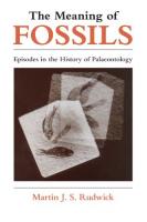 The Meaning of Fossils: Episodes in the History of